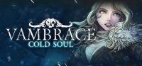 Vambrace: Cold Soul v1.08 Vambrace: Cold Soul v1.08