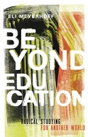 [ FreeCourseWeb ] Beyond Education- Radical Studying for Another World