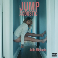 Julia Michaels - Jump (Acoustic) - Single [2018] [EDM RG]