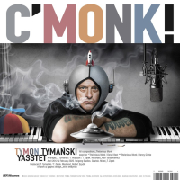 Tymon Tymanski Yasstet - C'Monk! (2025) [FLAC 16Bit]