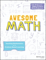 Awesome Math: Teaching Mathematics with Problem Based Learning - [BookFlare]