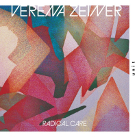 Verena Zeiner - Radical Care (2025) [FLAC 16Bit]