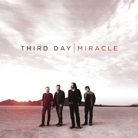 Third Day - Miracle (2012) (by emi)